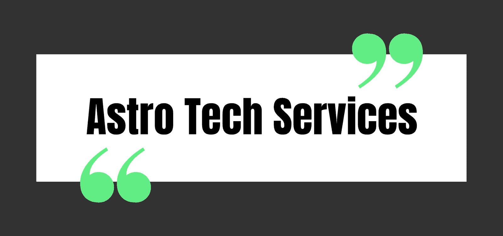 Astro Tech Services LLC