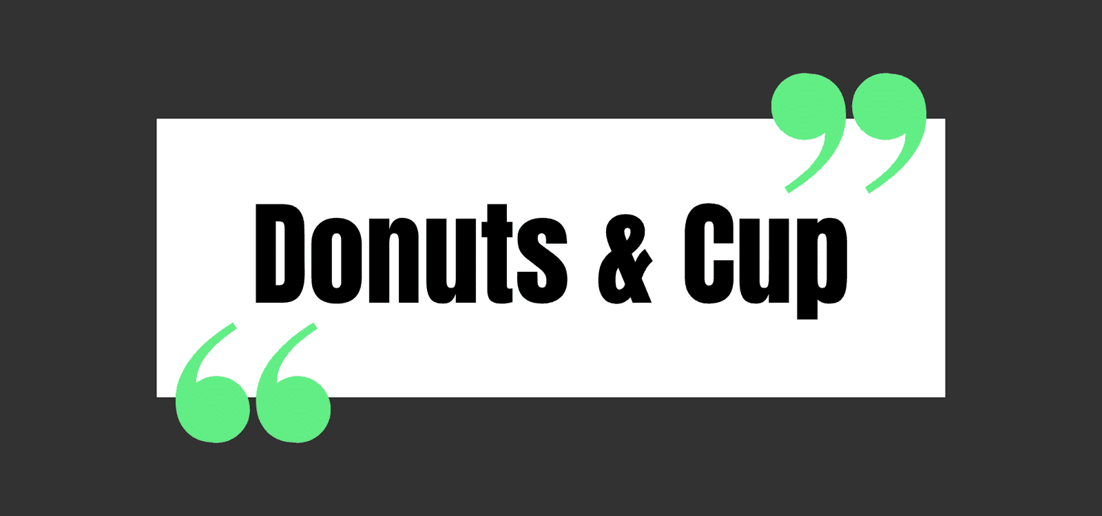Donuts & Cup