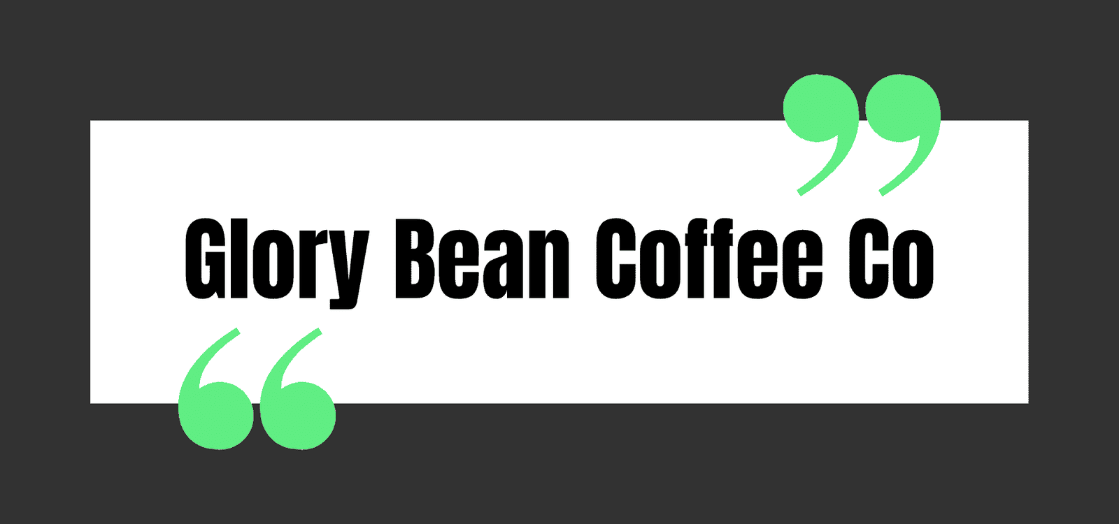 Glory Bean Coffee Co