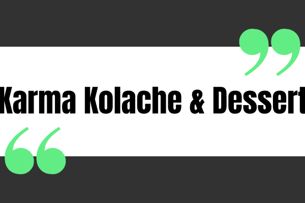 Karma Kolache & Dessert