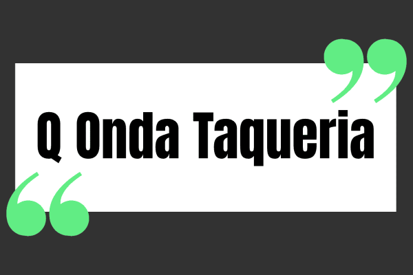 Q onda taqueria