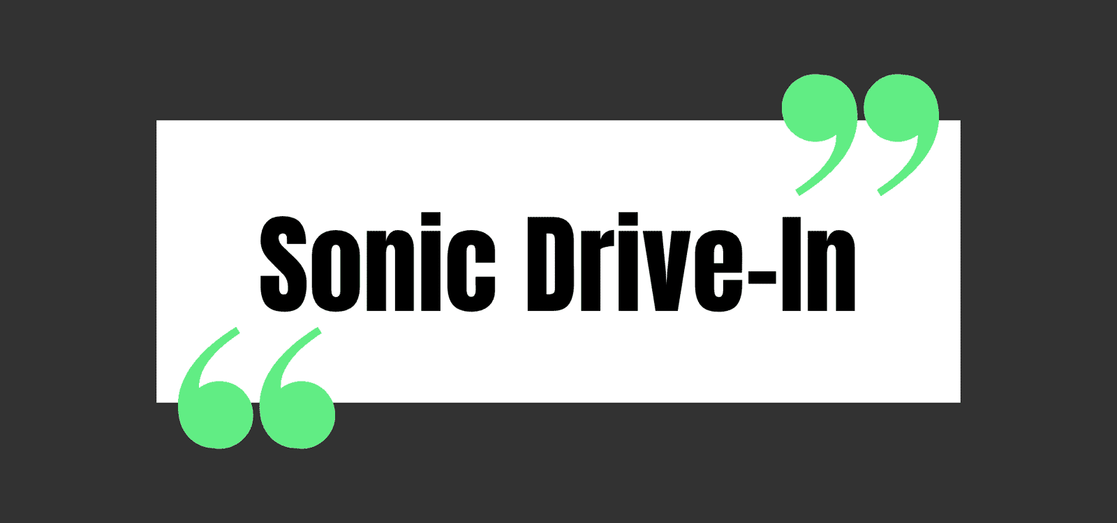 Sonic Drive-In