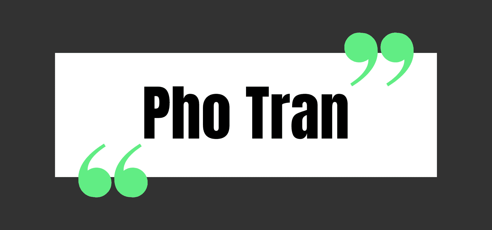 Pho Tran New Orleans