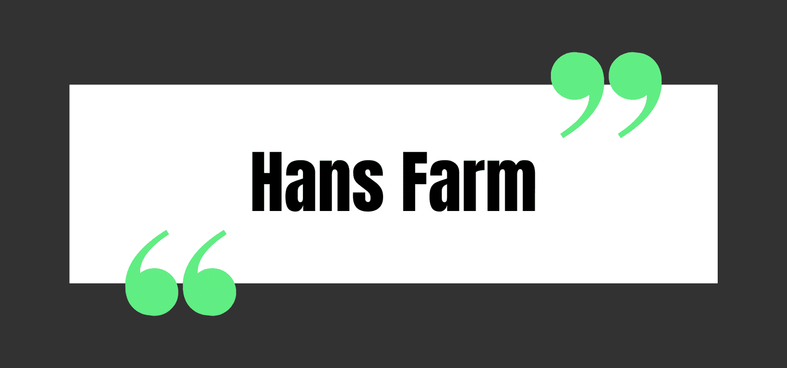 Hans Farm