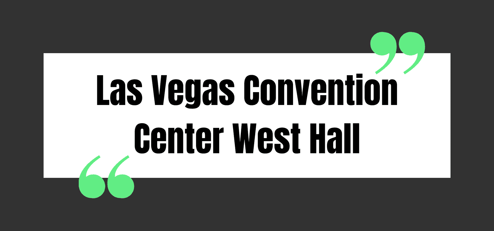 Las Vegas Convention Center West Hall