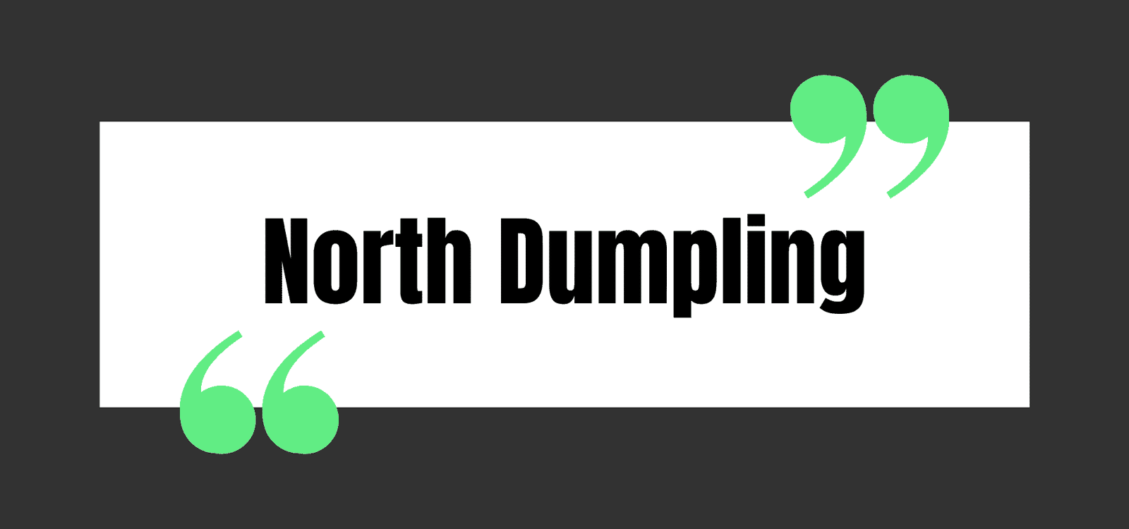 North Dumpling