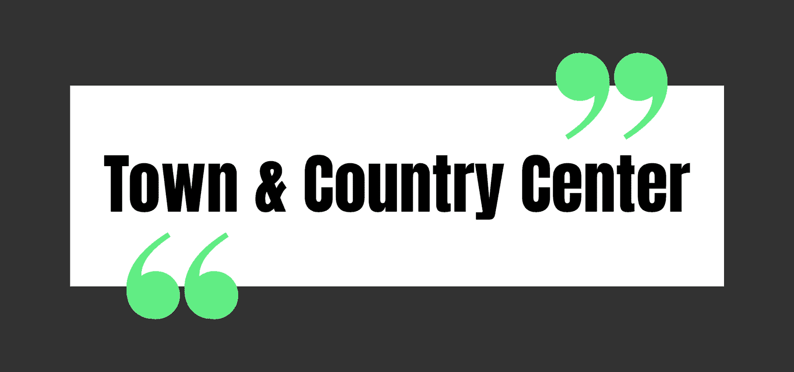 Town & Country Center
