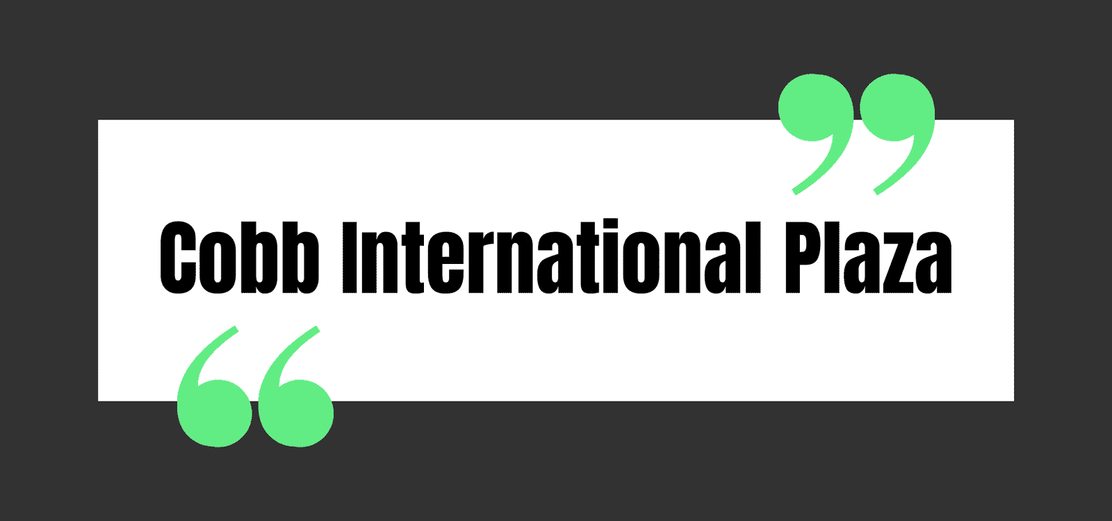 Cobb International Plaza