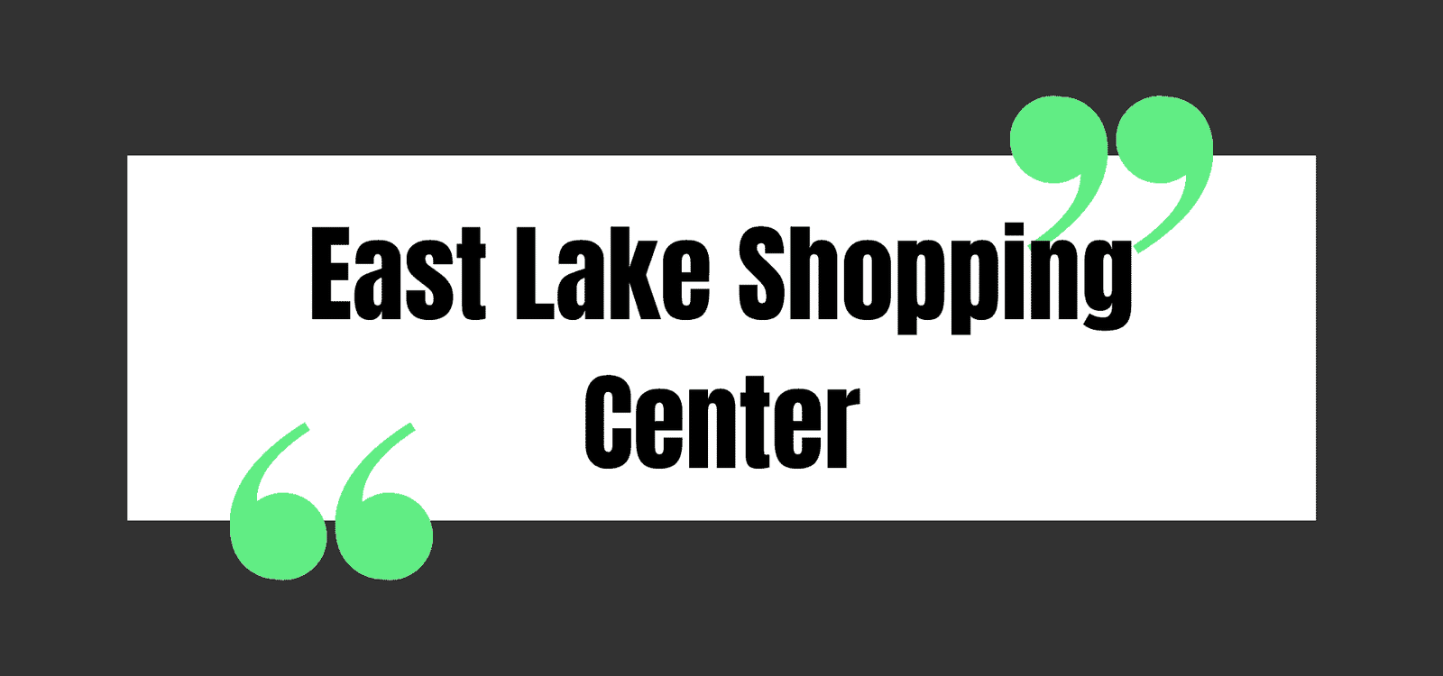 East Lake Shopping Center