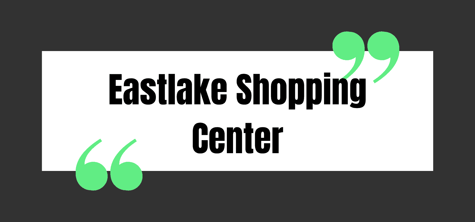 Eastlake Shopping Center