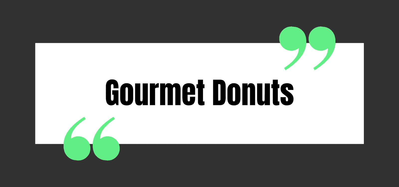 Gourmet Donuts
