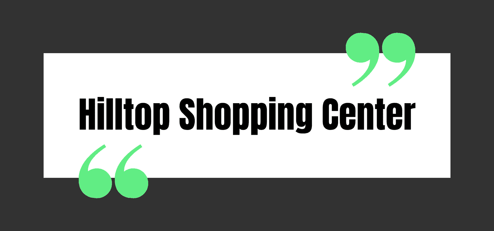 Hilltop Shopping Center