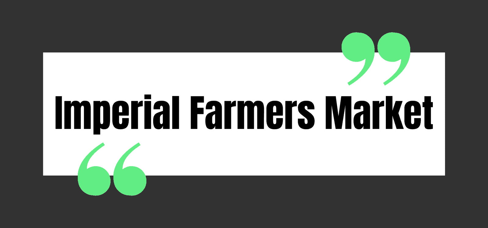 Imperial Farmers Market