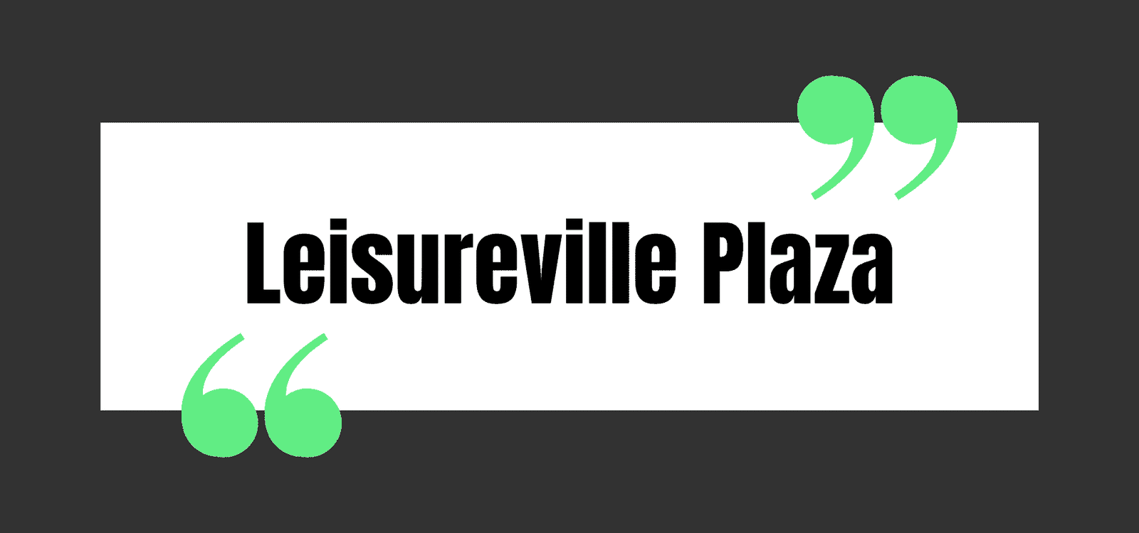 Leisureville Plaza