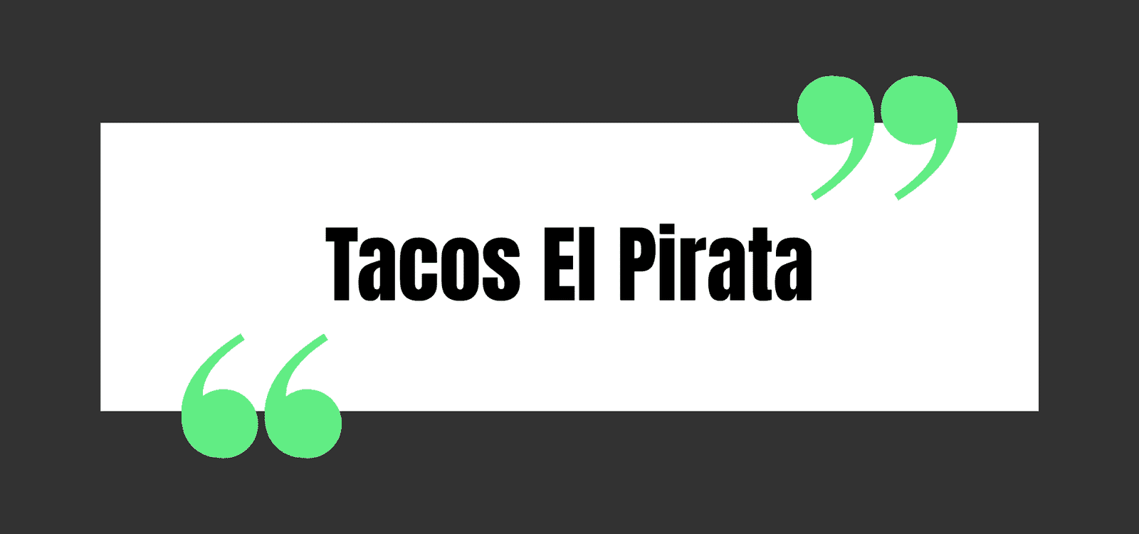 Tacos El Pirata