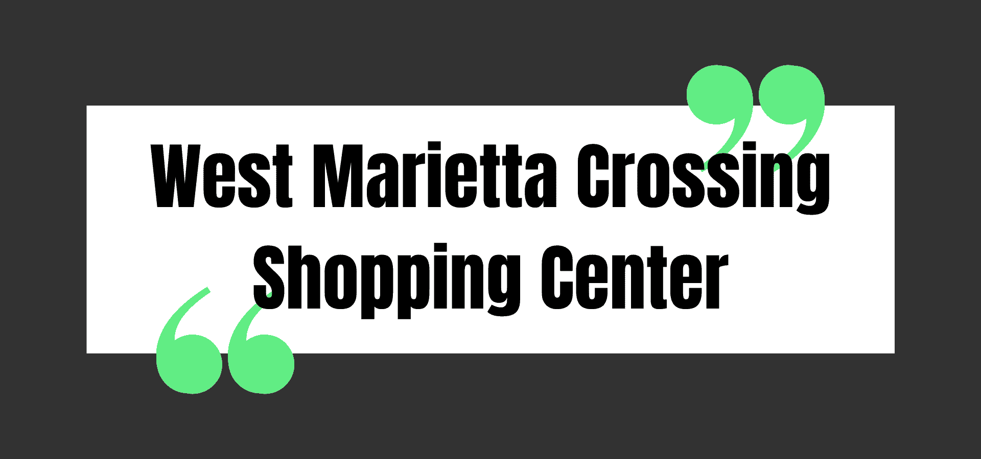 West Marietta Crossing Shopping Center