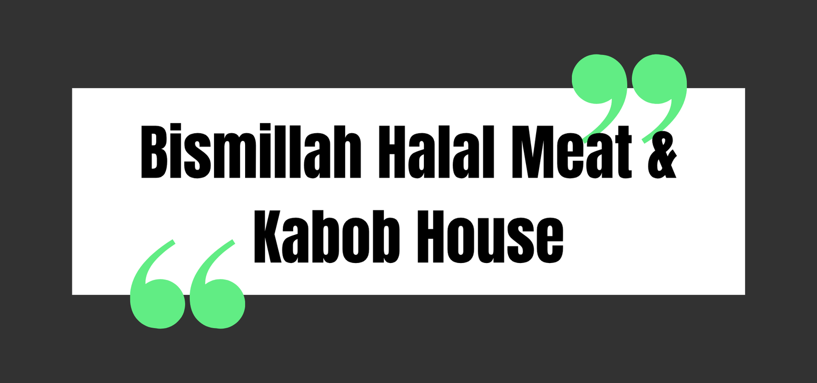 Bismillah Halal Meat & Kabob House