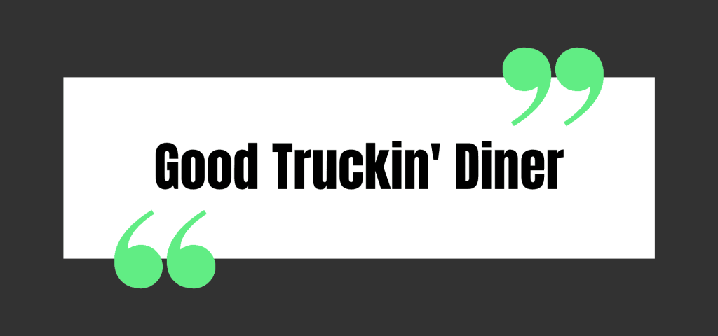 Good Truckin' Diner