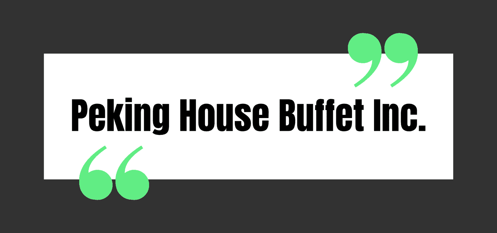 Peking House Buffet Inc.
