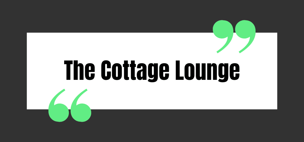 The Cottage Lounge