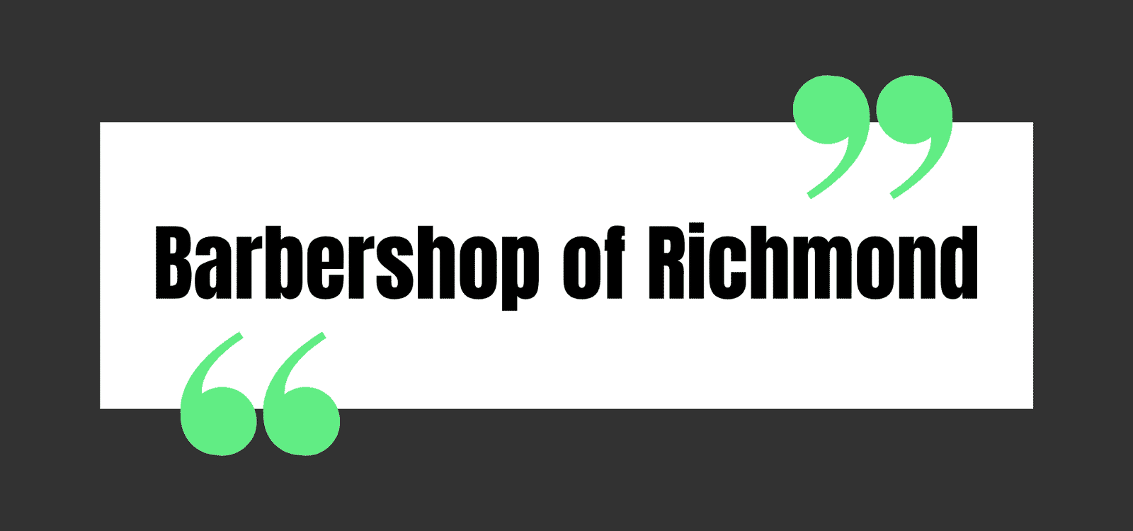 Barbershop of Richmond