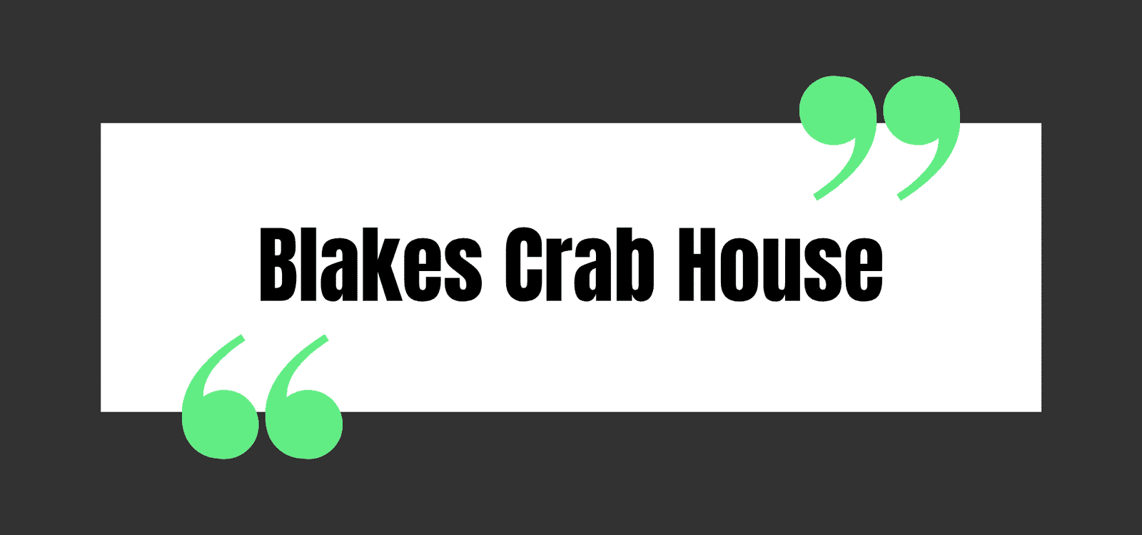 Blakes Crab House