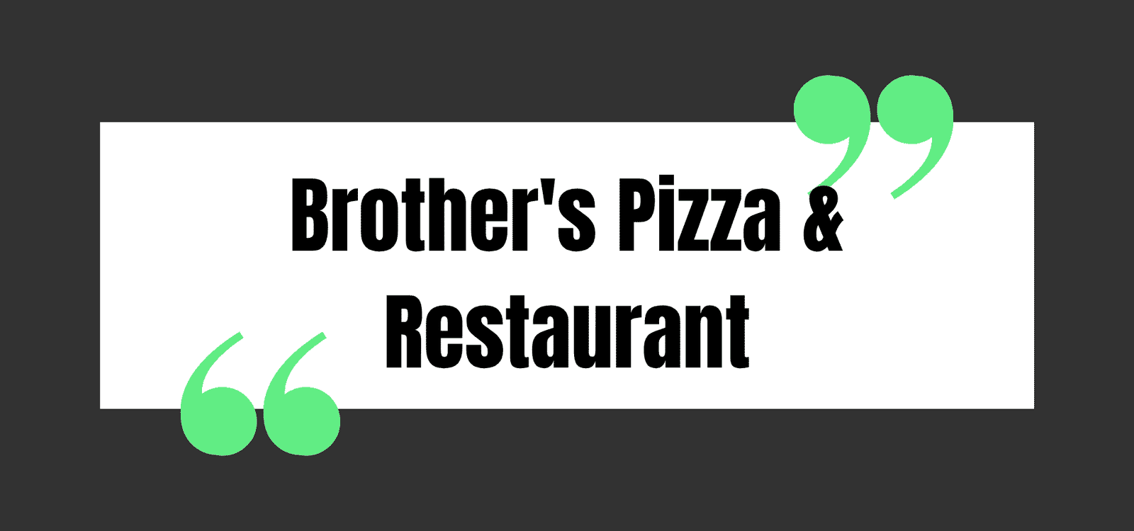 Brother's Pizza & Restaurant