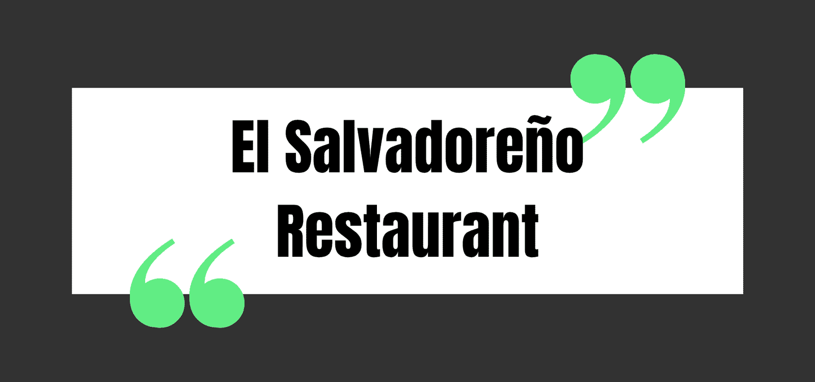 El Salvadoreño Restaurant