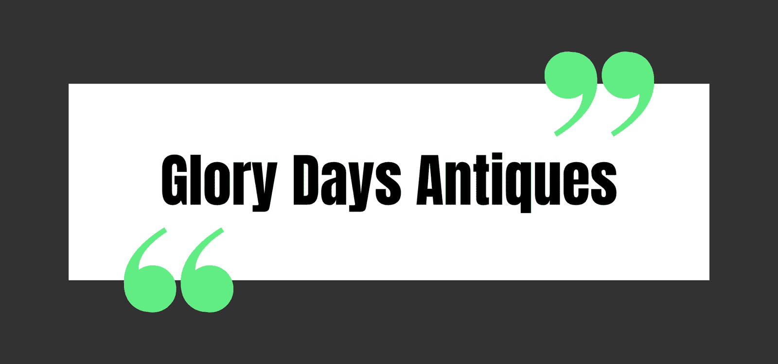 Glory Days Antiques
