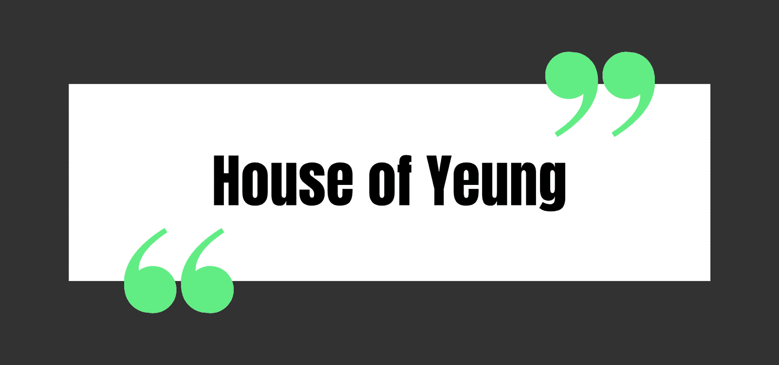 House of Yeung