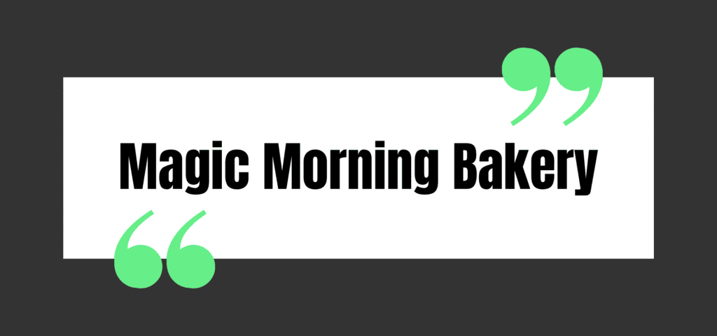 Magic Morning Bakery – Pub36