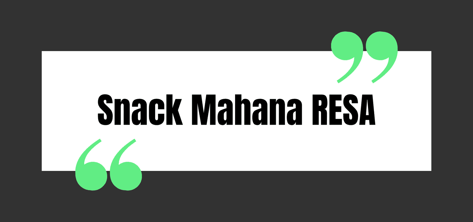 Snack Mahana RESA