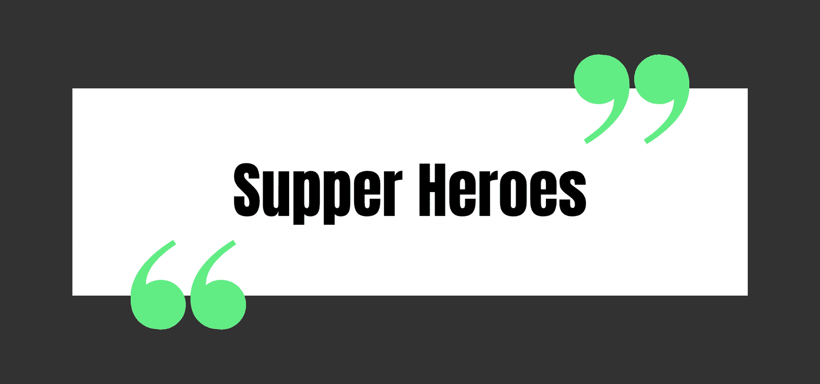 Supper Heroes