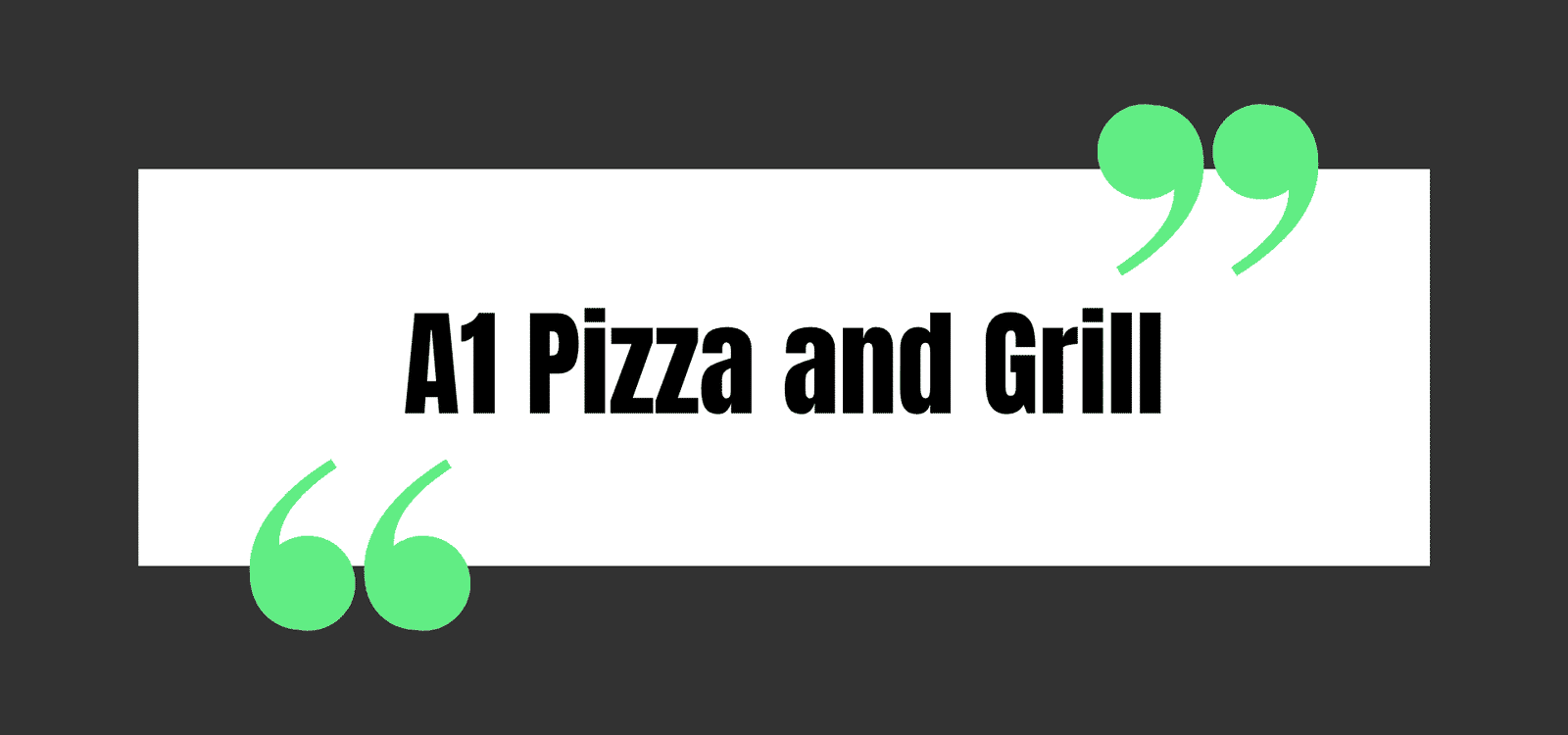 A1 Pizza and Grill