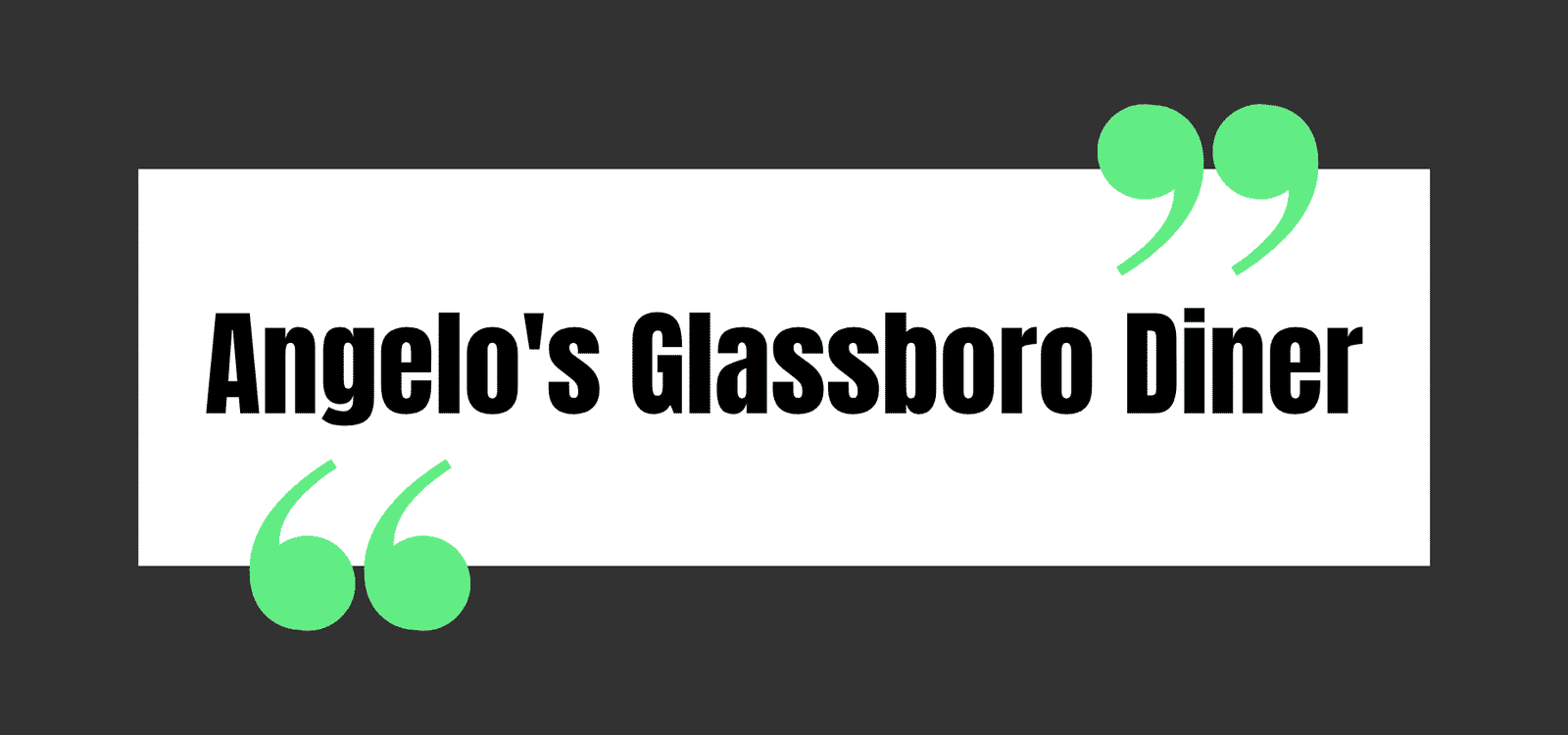 Angelo's Glassboro Diner