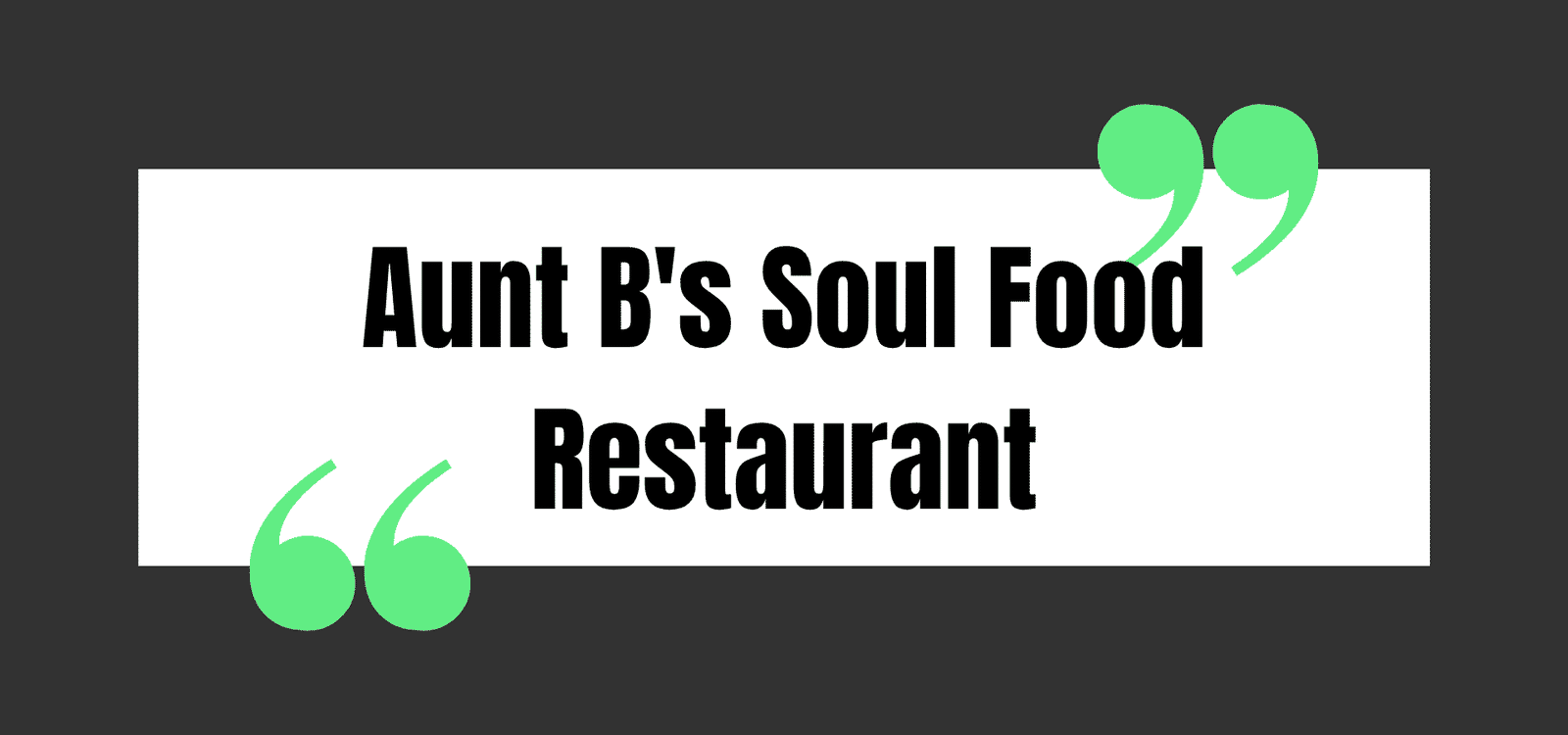 Aunt B's Soul Food Restaurant