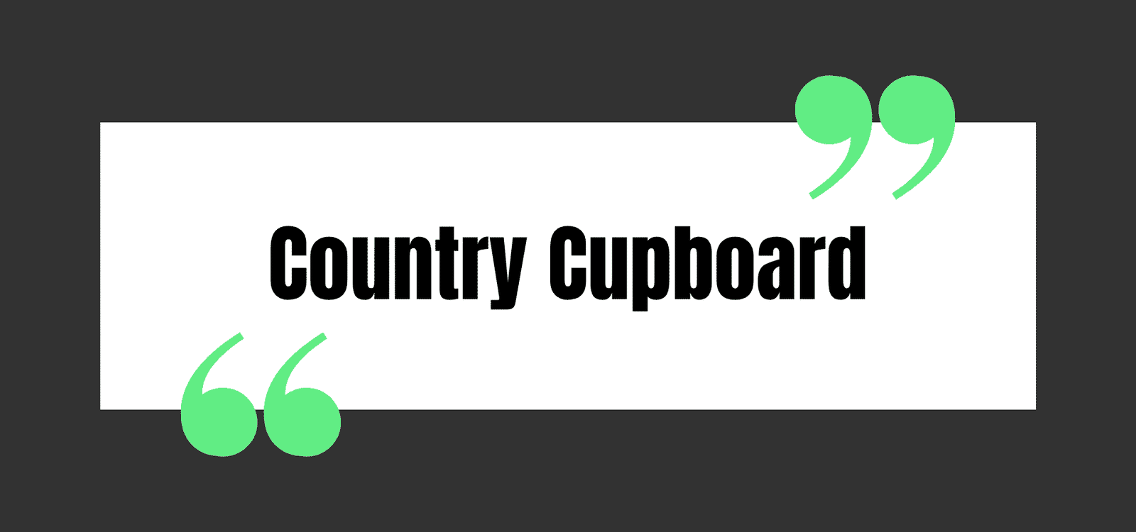 Country Cupboard