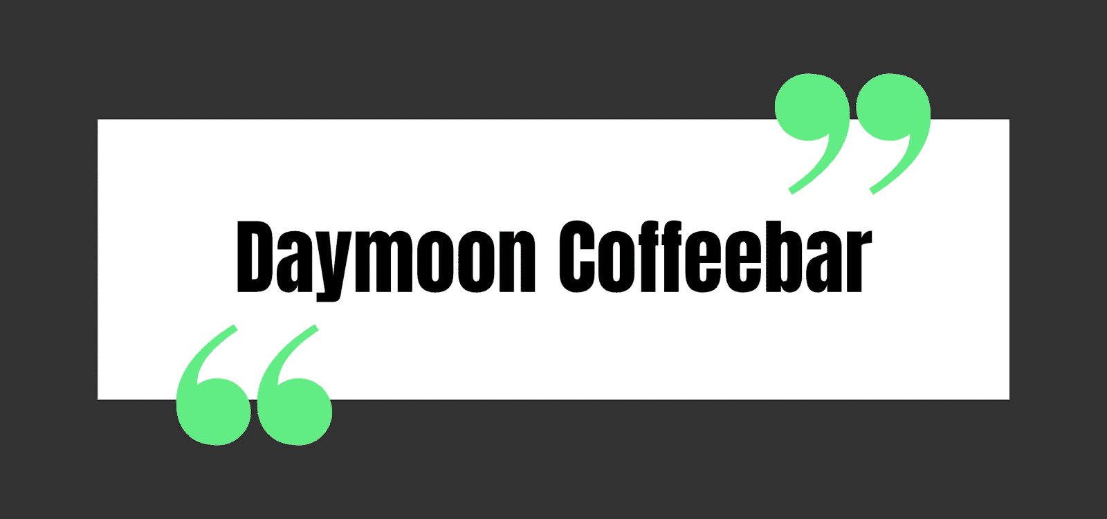 Daymoon Coffeebar