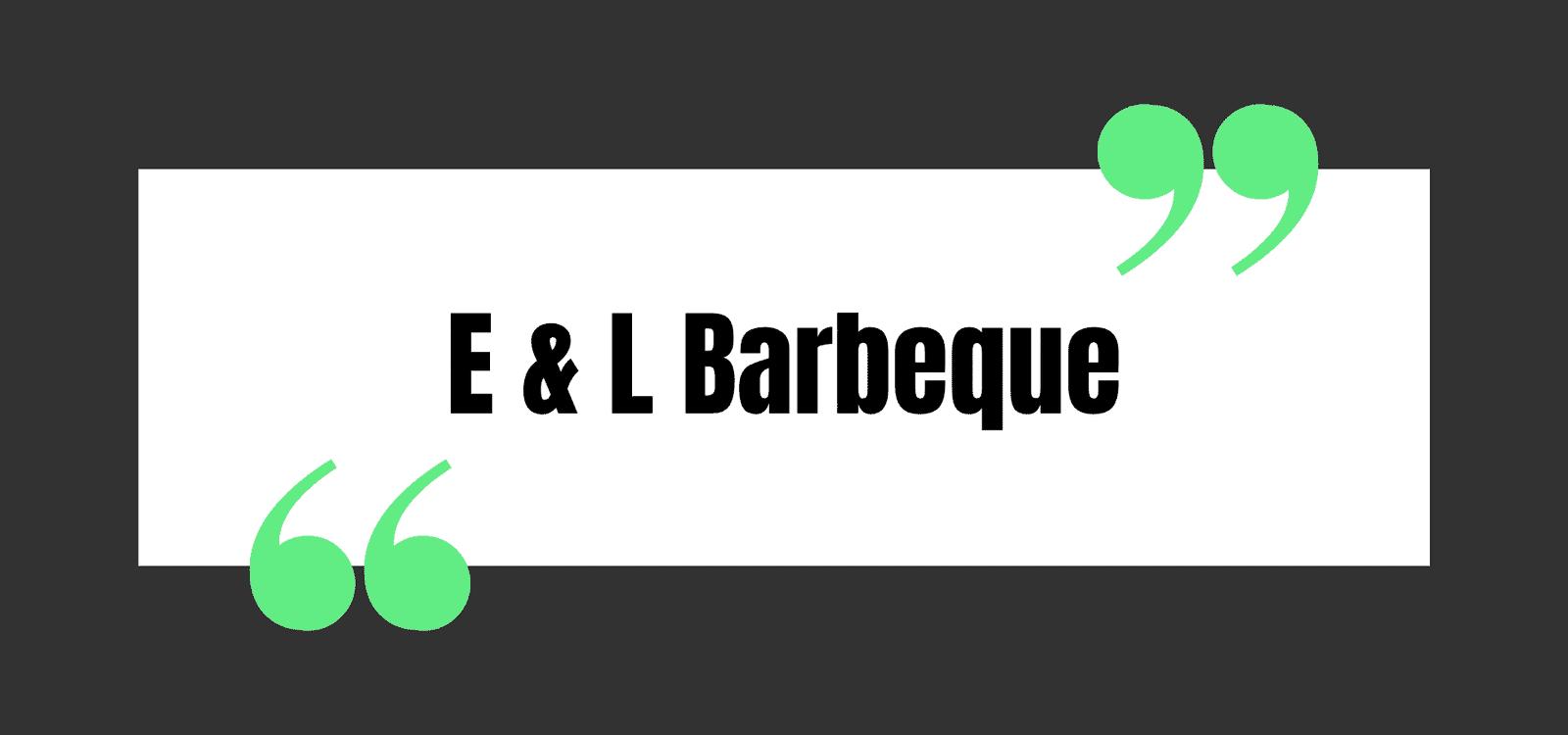 E & L Barbeque