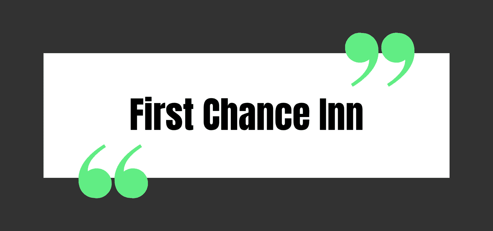 First Chance Inn