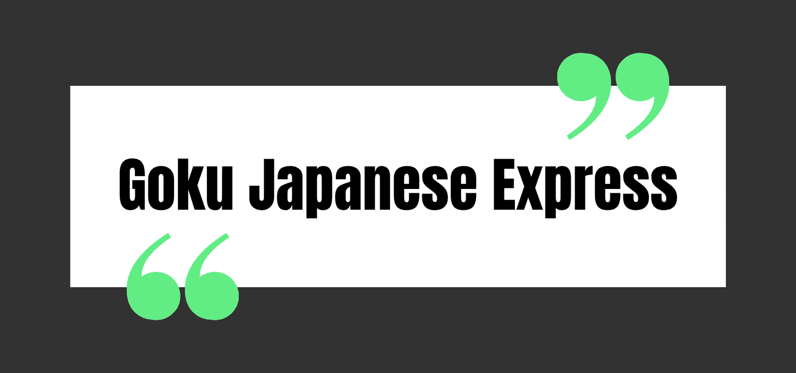 Goku Japanese Express
