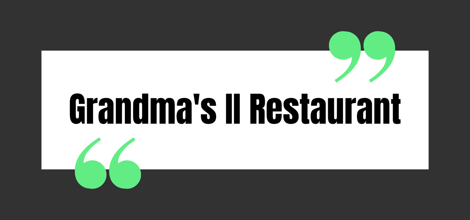 Grandma's II Restaurant