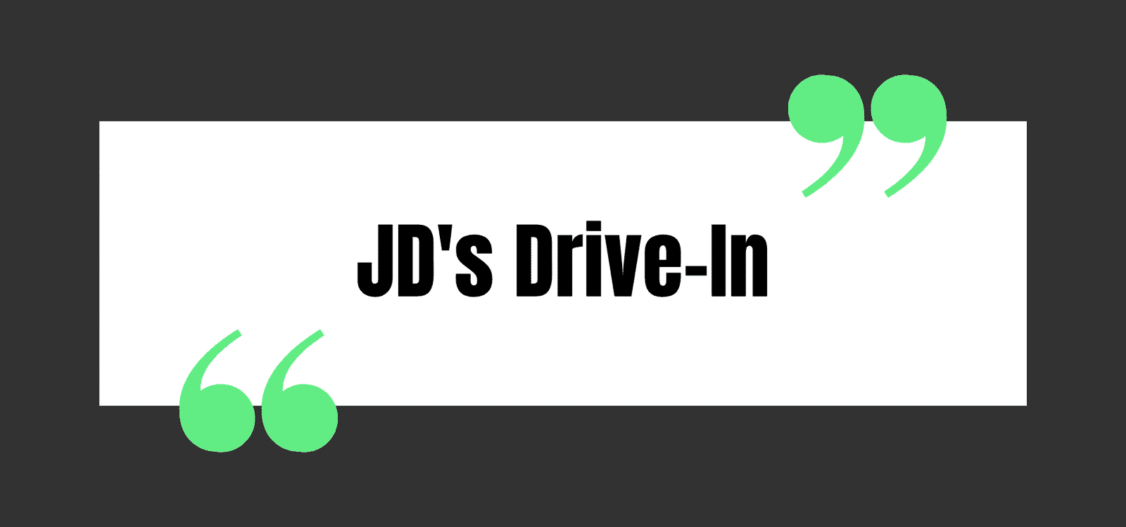 JD's Drive-In