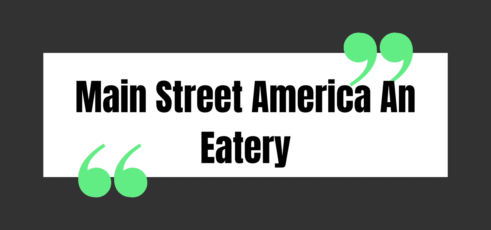 Main Street America An Eatery