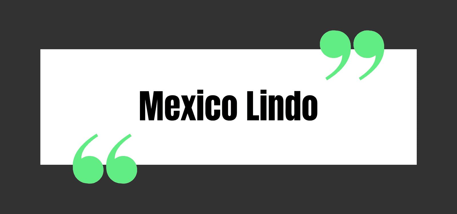 Mexico Lindo