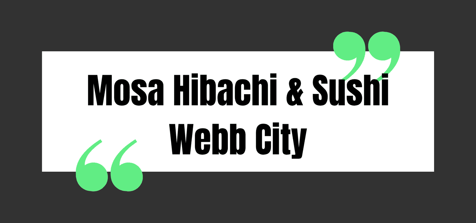 Mosa Hibachi & Sushi Webb City