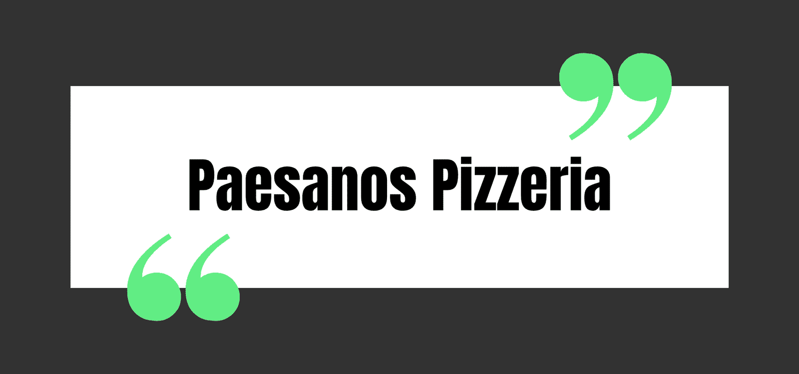 Paesanos Pizzeria
