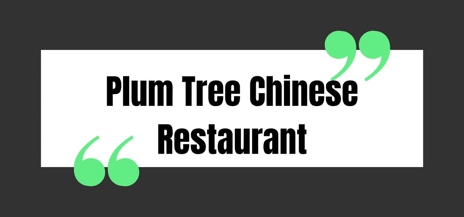 Plum Tree Chinese Restaurant