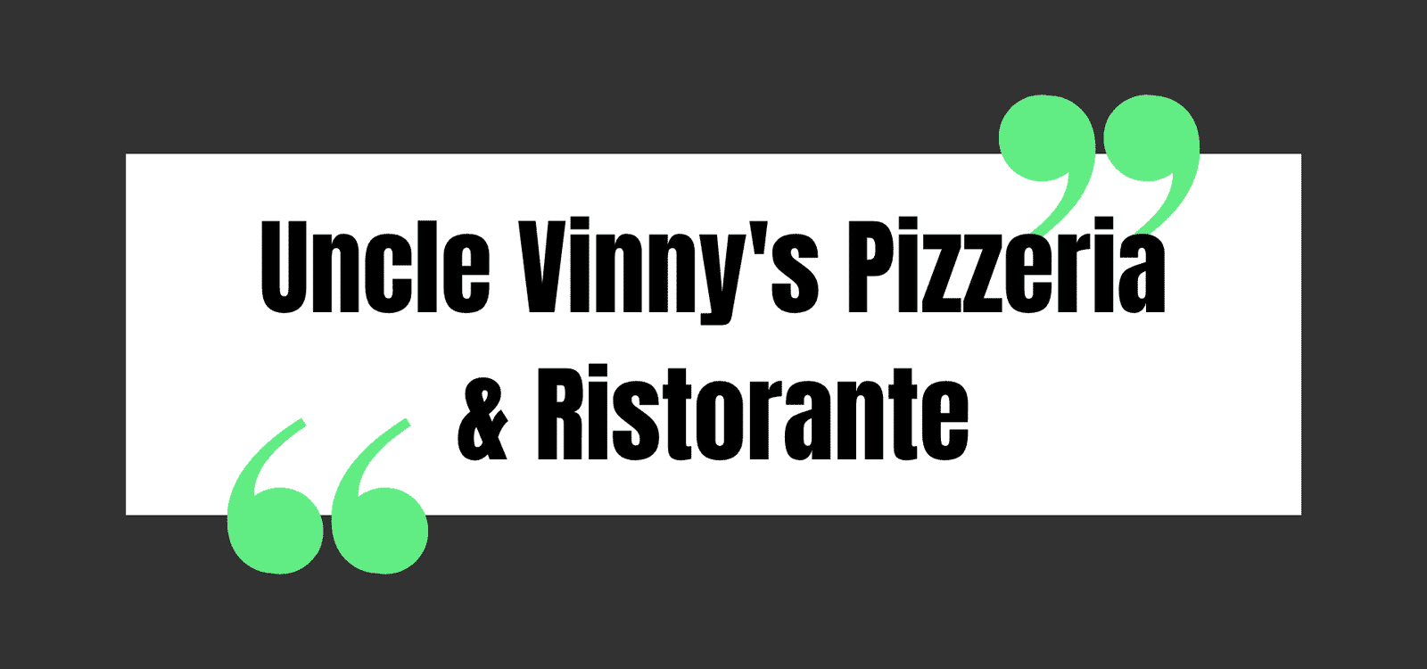 Uncle Vinny's Pizzeria & Ristorante