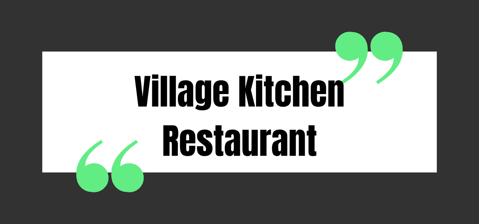 Village Kitchen Restaurant